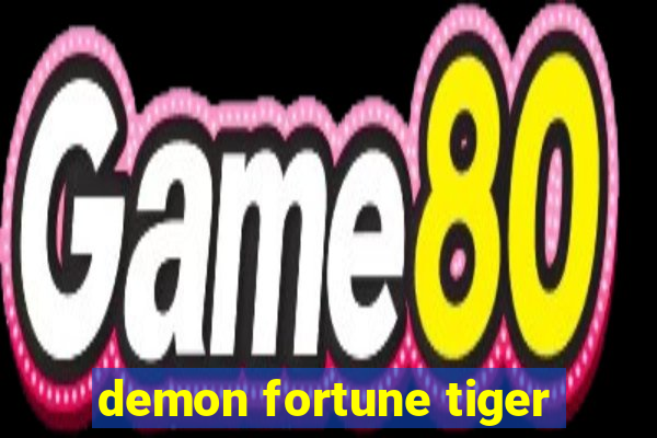 demon fortune tiger